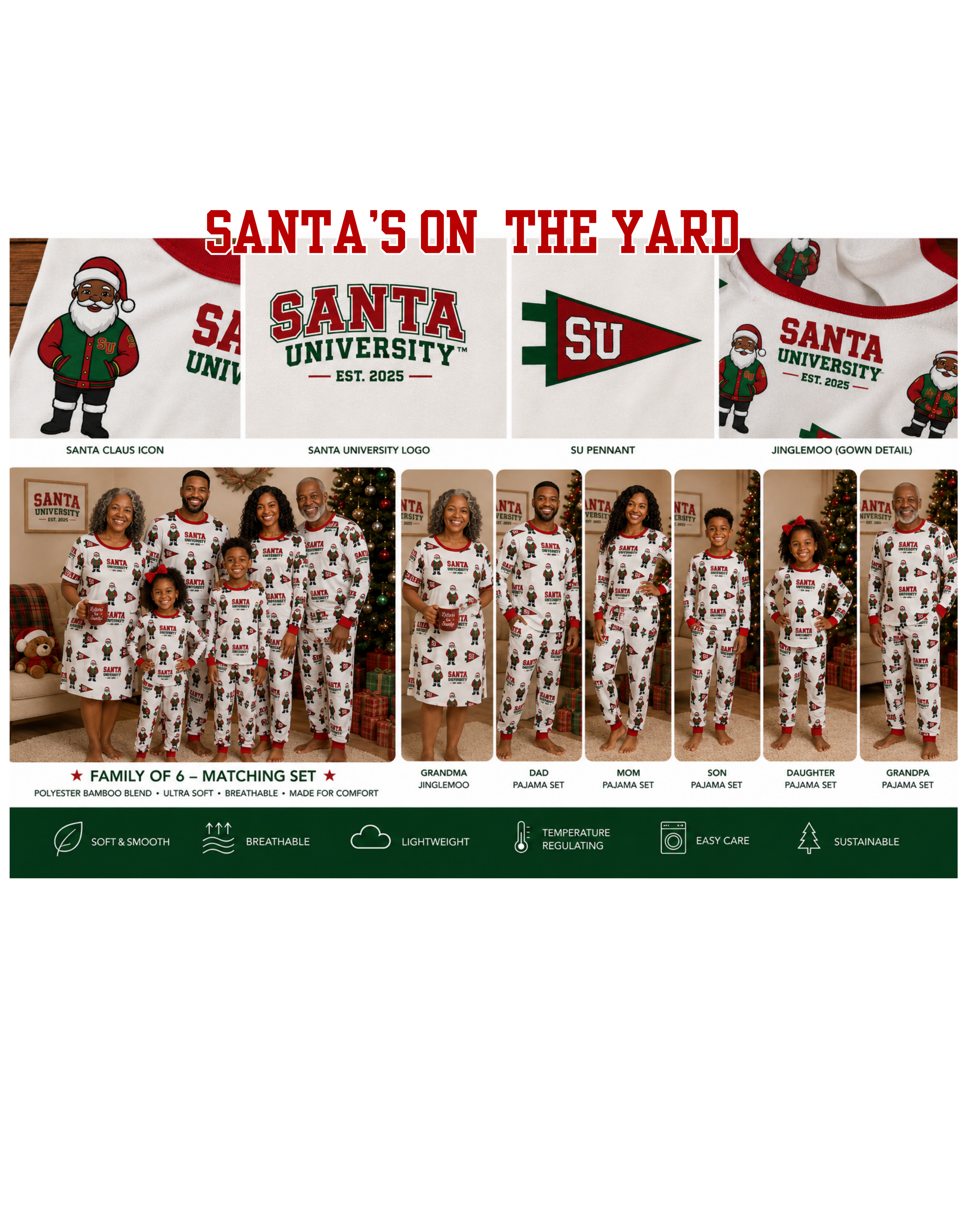 Santa Is  On the Yard - Family Matching Sets